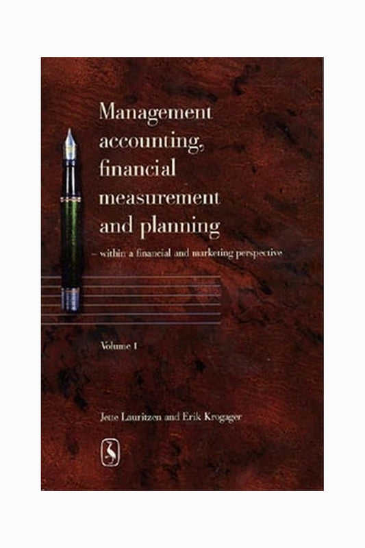 Management Accounting, Financial Measurement and Planning by Reference
