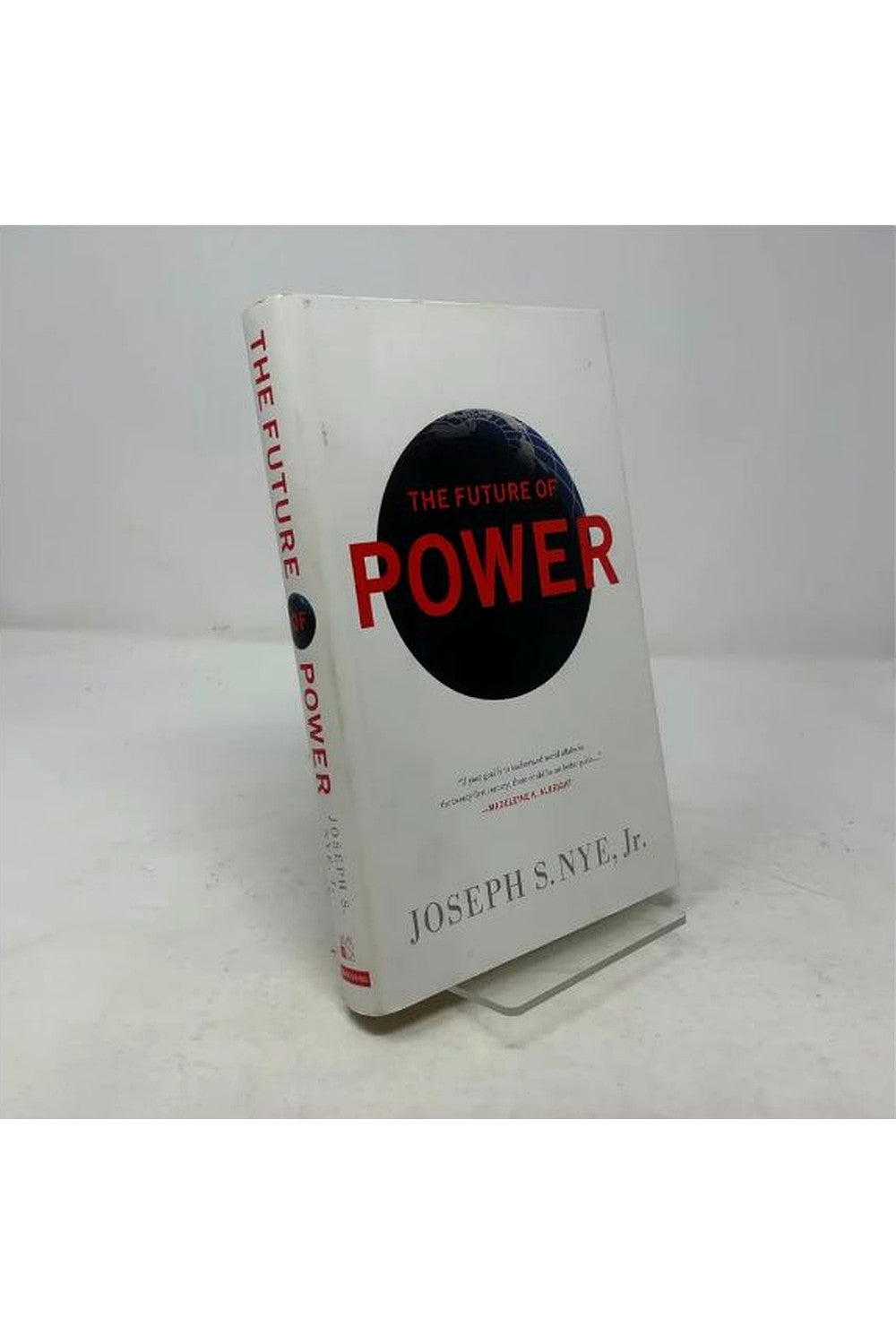 The Future of Power by Joseph S. Nye, Jr.