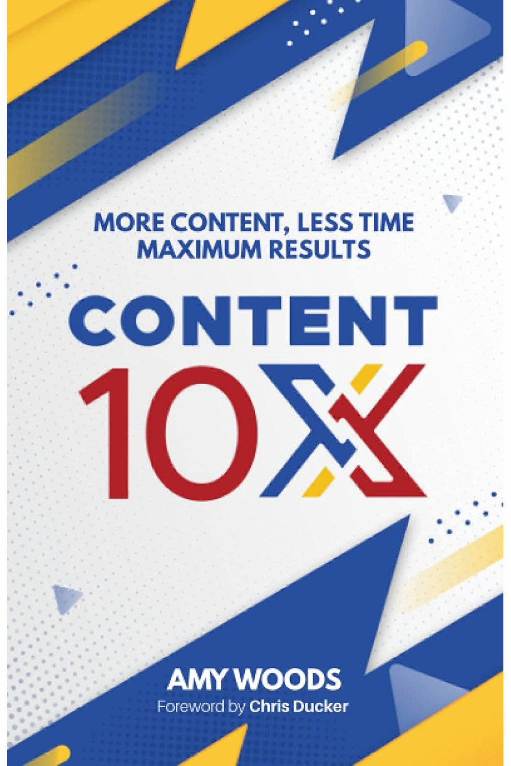 Content 10x by Amy Woods