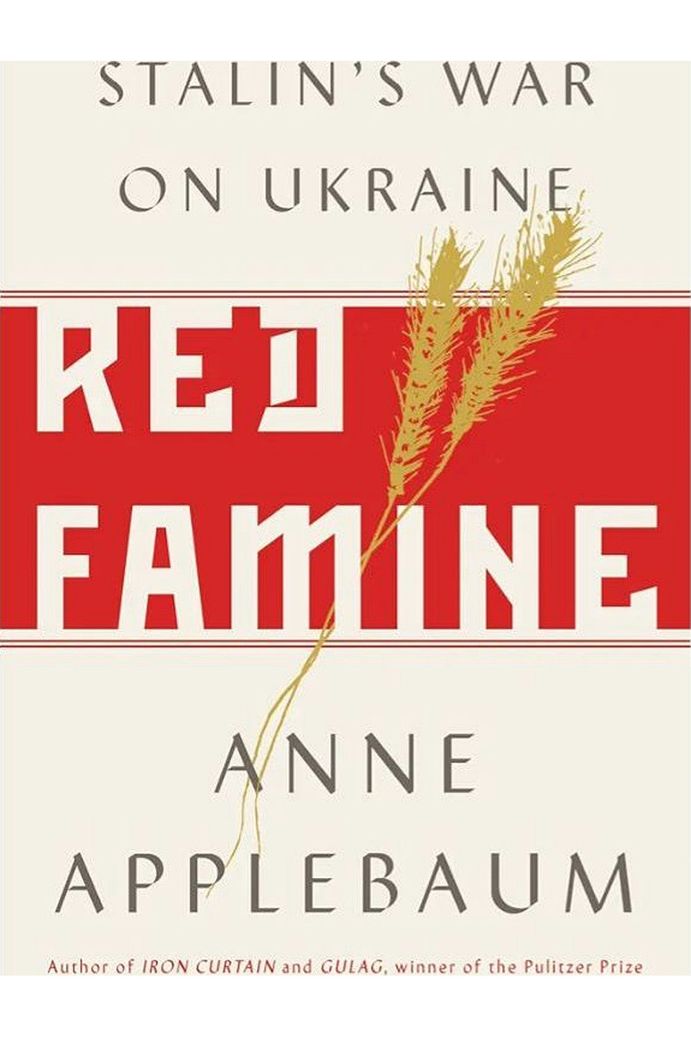 Red Famine by Anne Applebaum