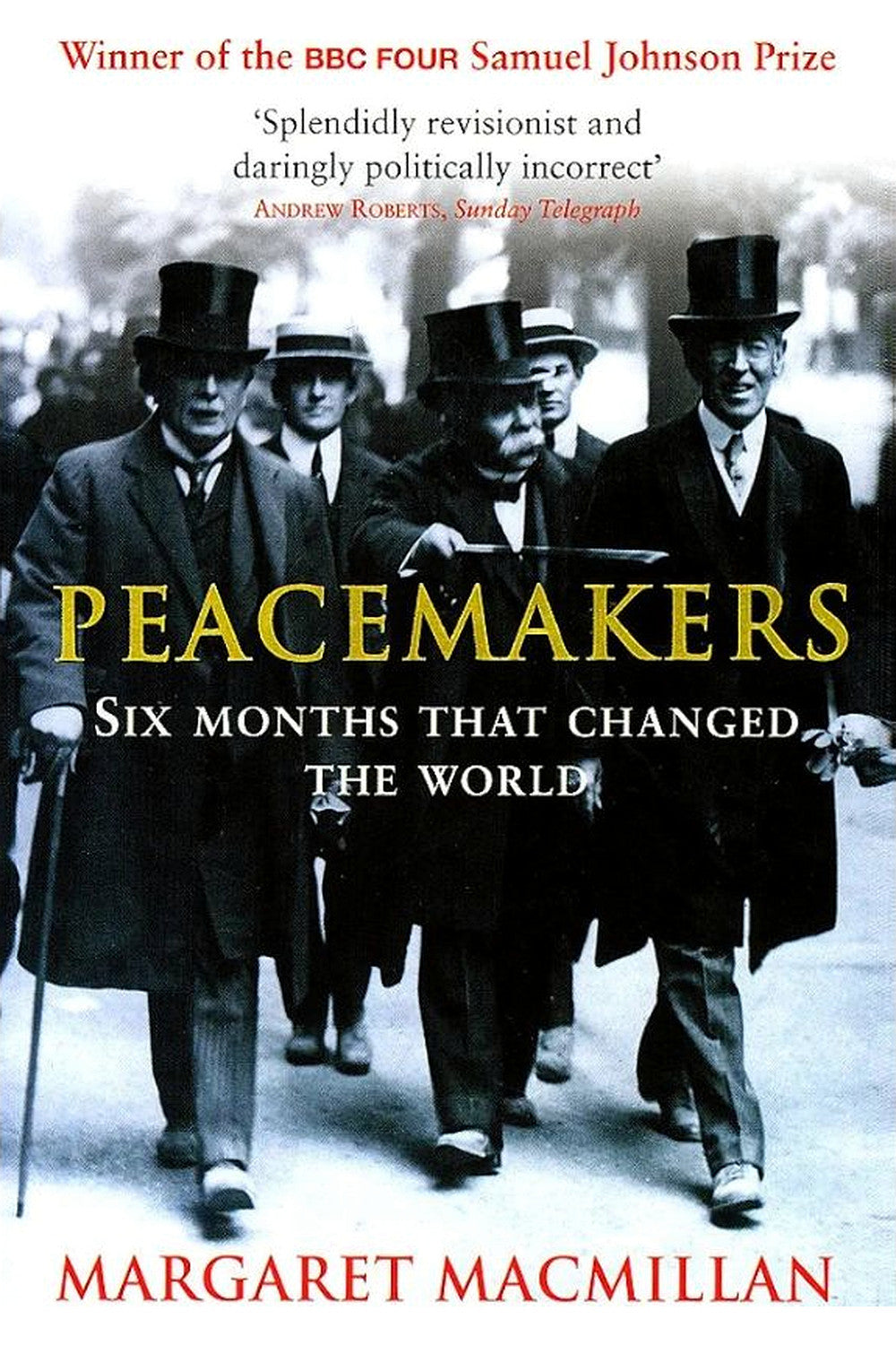 Peacemakers by Margaret MacMillan