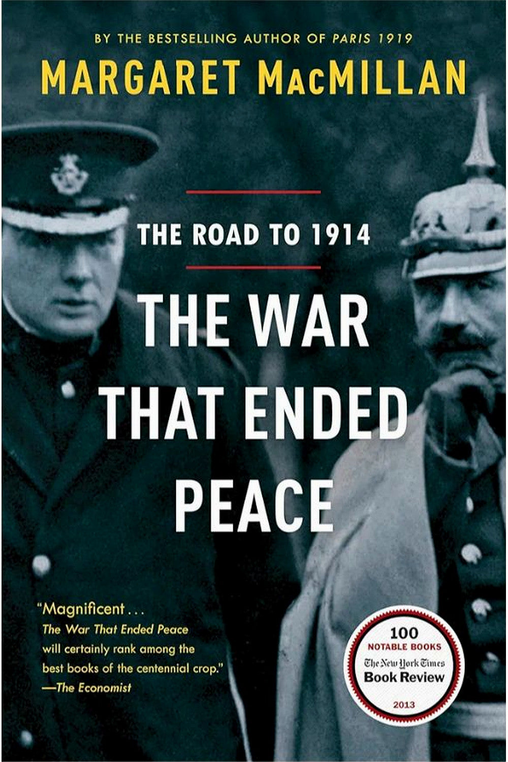 The War That Ended Peace by Margaret MacMillan
