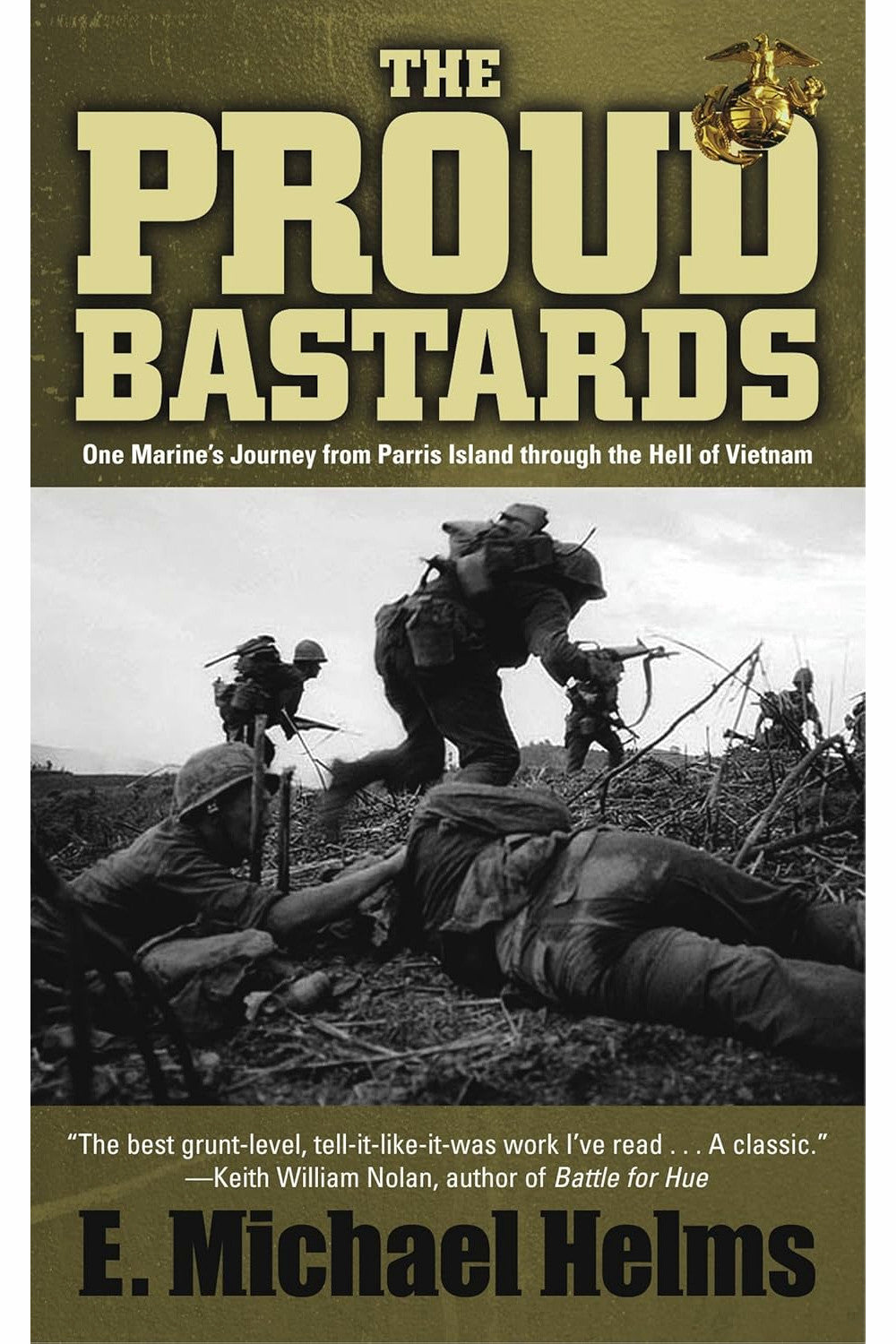The Proud Bastards by E. Michael Helms