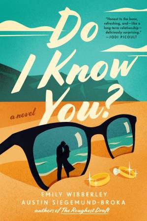 Do I Know You? by Emily Wibberley & Austin Siegemund-Broka