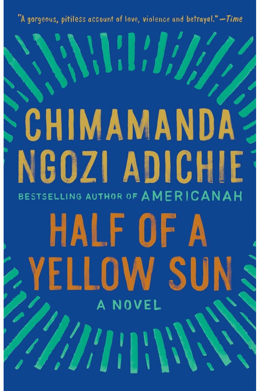Half of a Yellow Sun by Chimamanda Ngozi Adichie