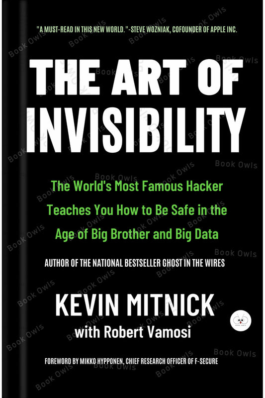 The Art of Invisibility by Kevin Mitnick