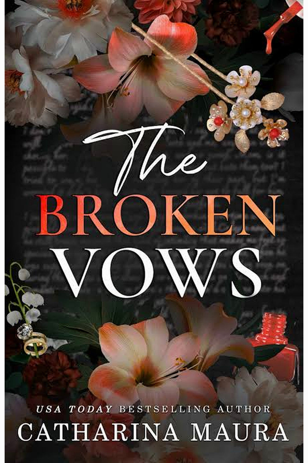 The Broken Vows by C. A. Maura