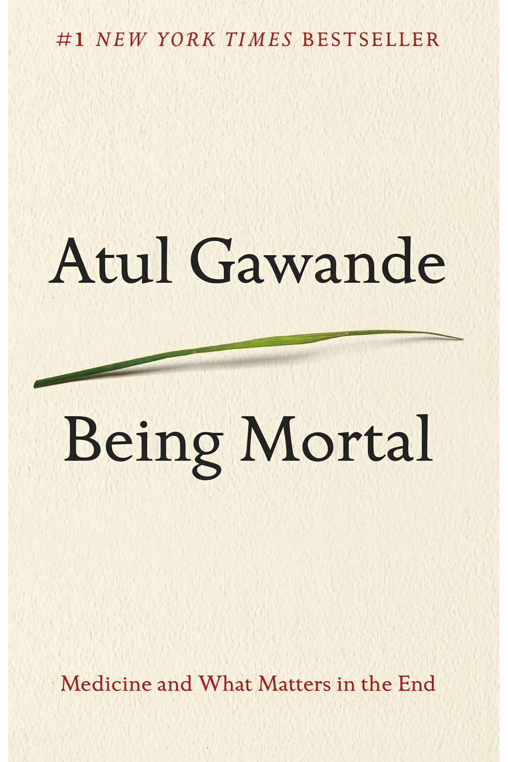 Being Mortal by Atul Gawande