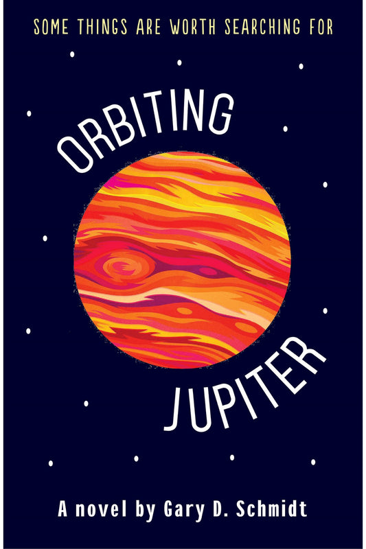Orbiting Jupiter by Gary D. Schmidt