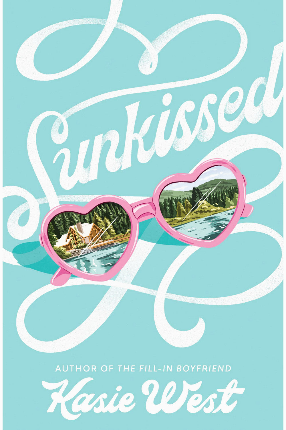 Sunkissed by Kasie West