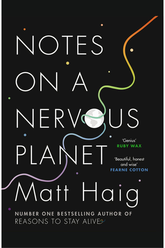 Notes on a Nervous Planet by Matt Haig