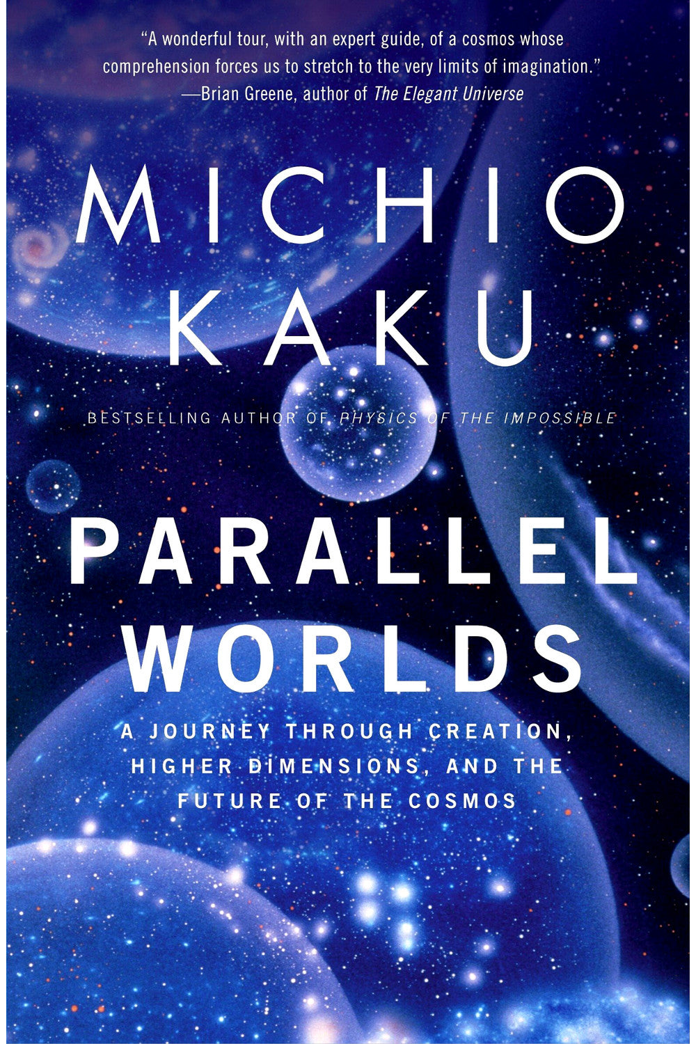 Parallel Worlds by Michio Kaku
