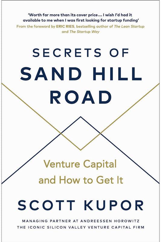 Secrets of Sand Hill Road by Scott Kupor