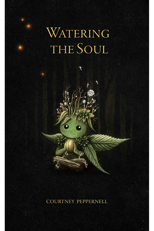 Watering the Soul by Courtney Peppernell