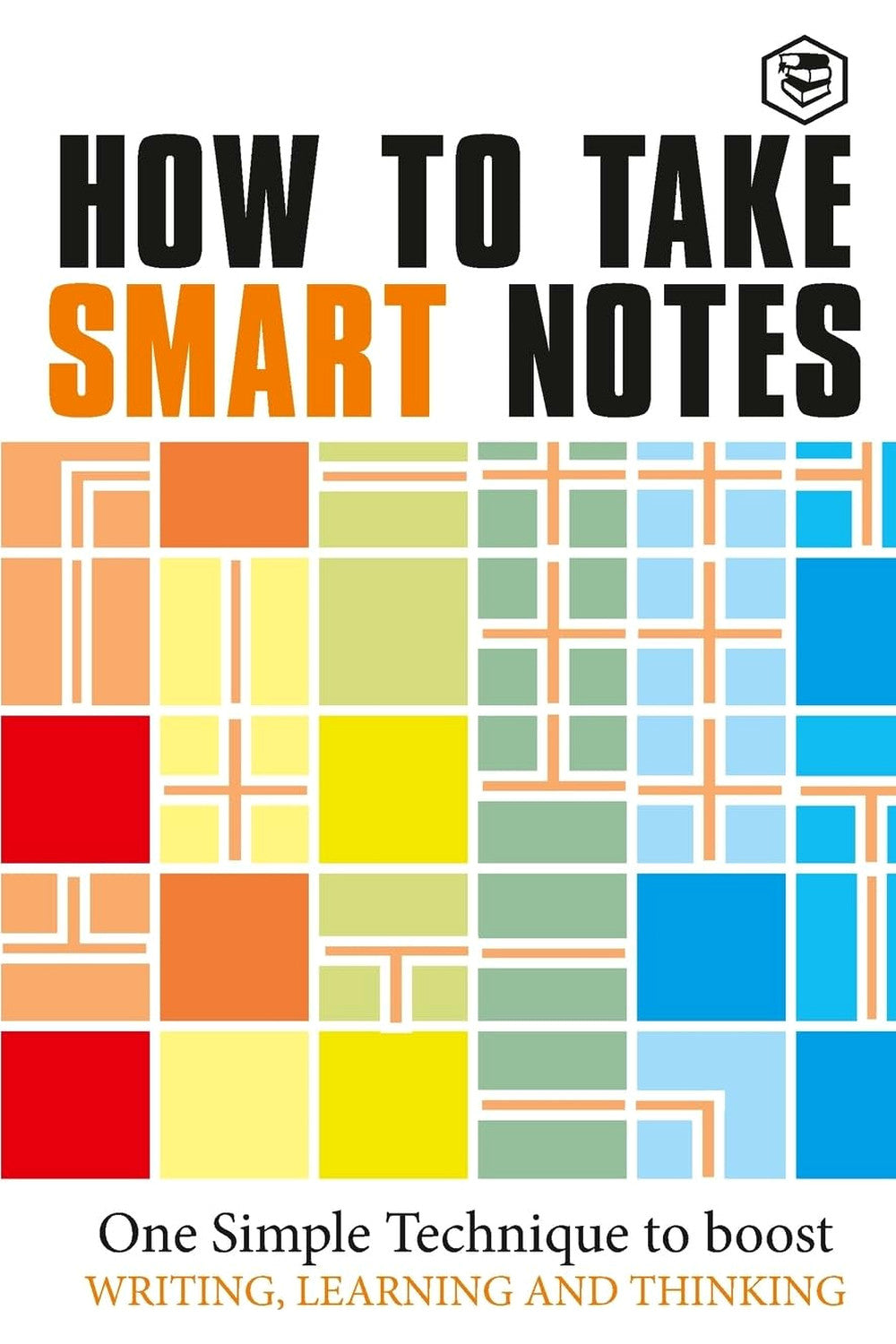 How to Take Smart Notes by Sönke Ahrens