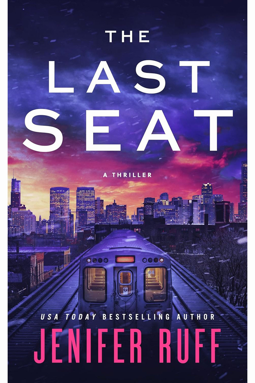 The Last Seat by Jenifer Ruff