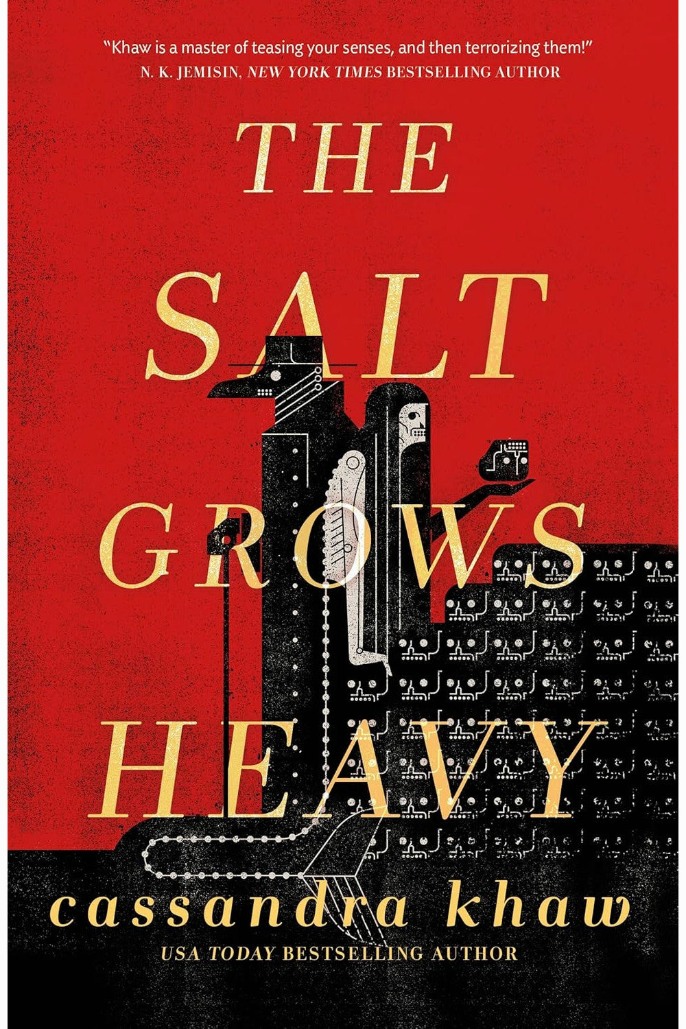 The Salt Grows Heavy by Cassandra Khaw