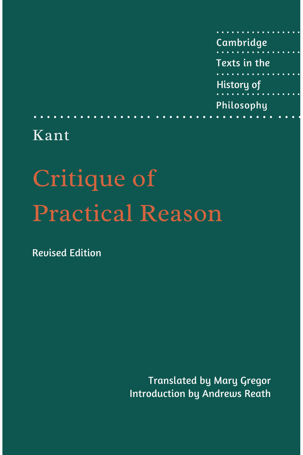 Critique of Practical Reason by Immanuel Kant
