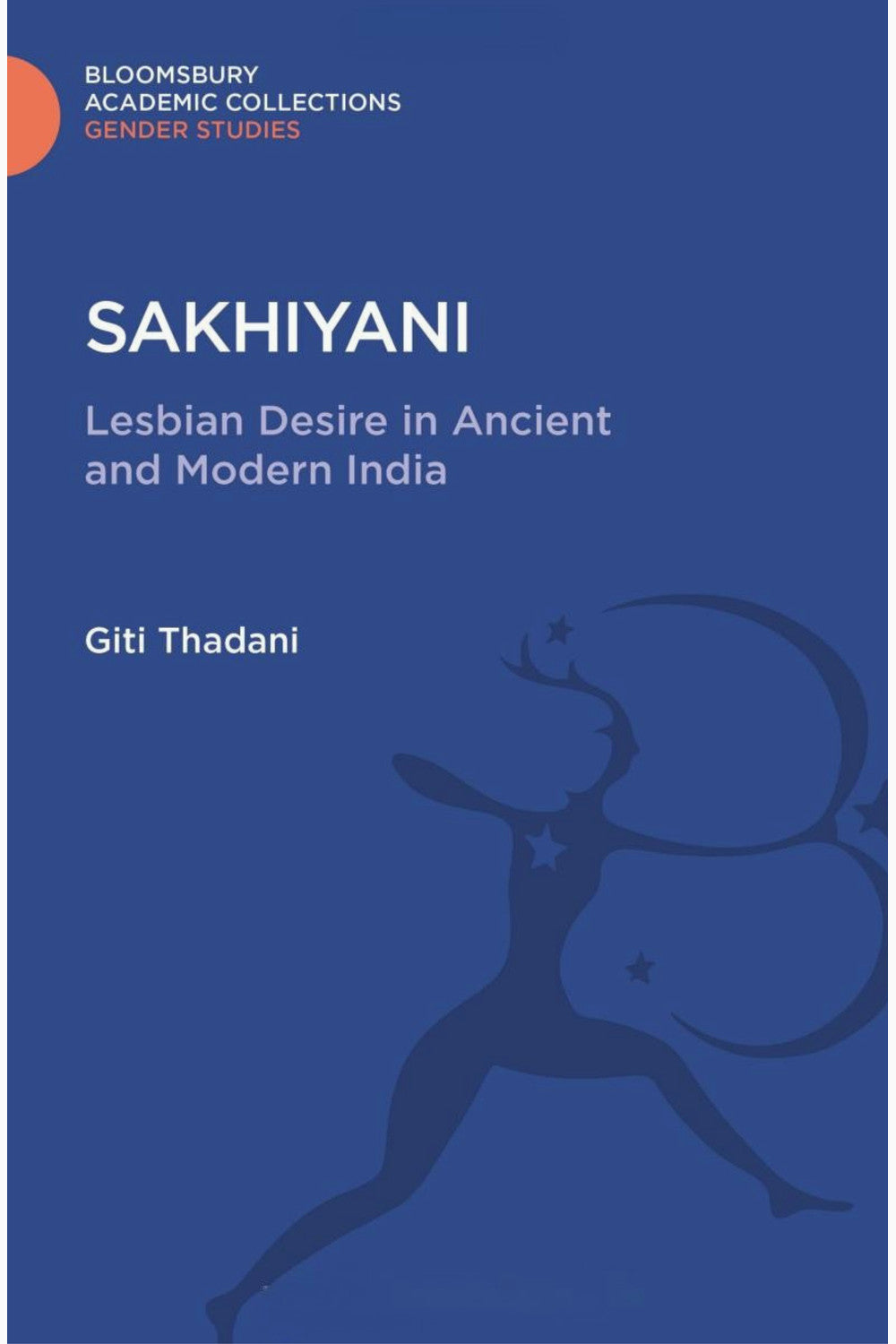 Sakhiyani by Giti Thadani