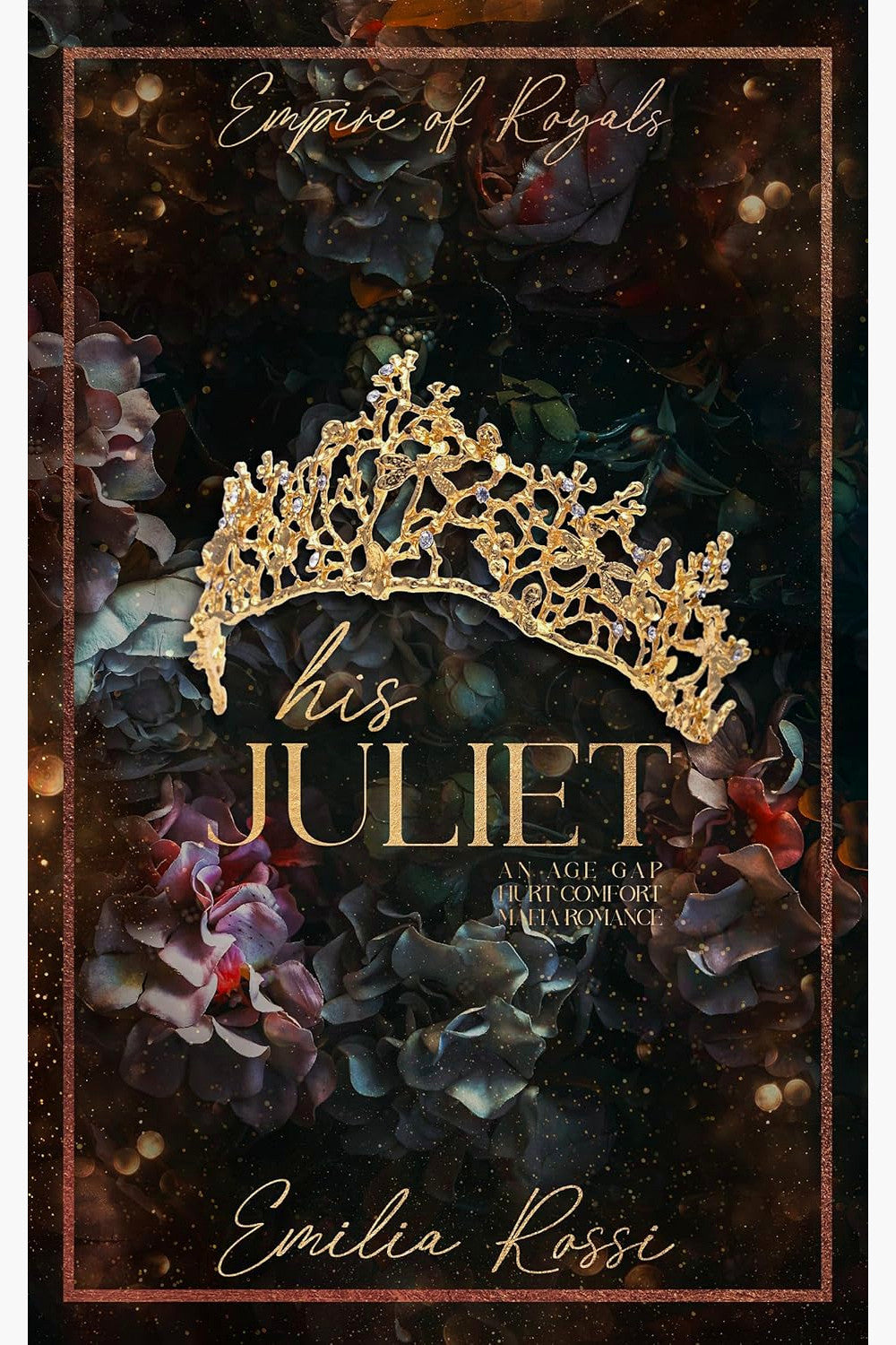 His Juliet (Empire of Royals Book 2) by Emilia Rossi