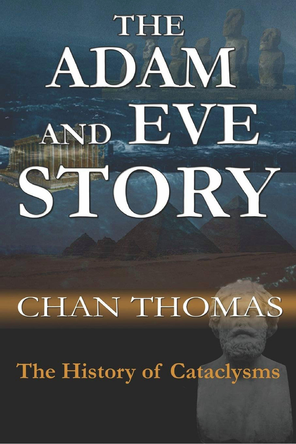 The Adam and Eve Story by Chan Thomas