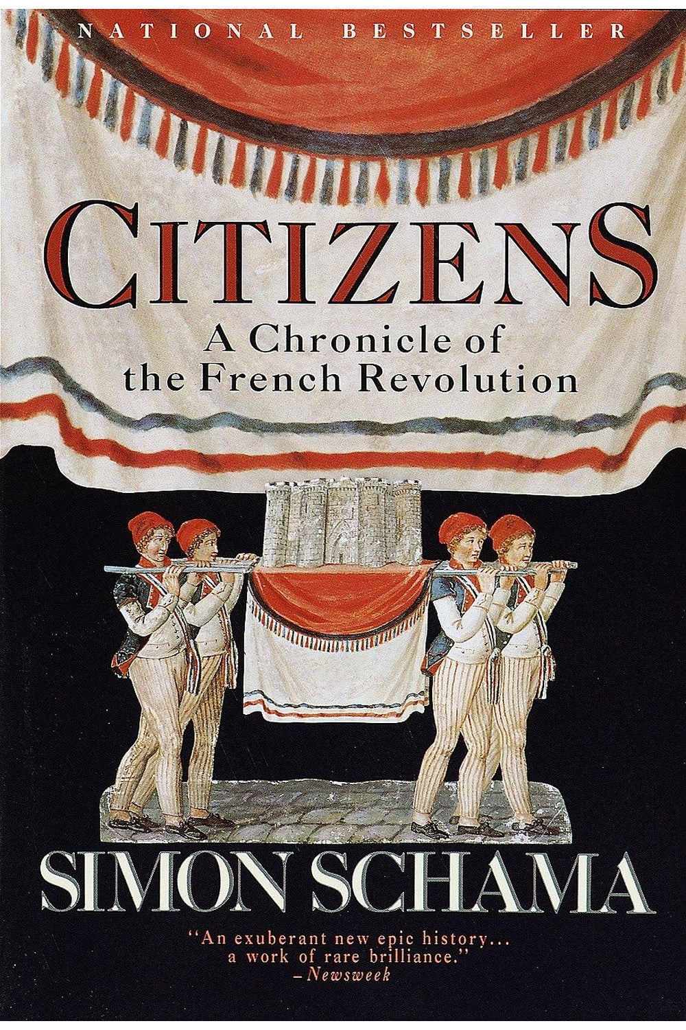 Citizens: A Chronicle of the French Revolution by Simon Schama