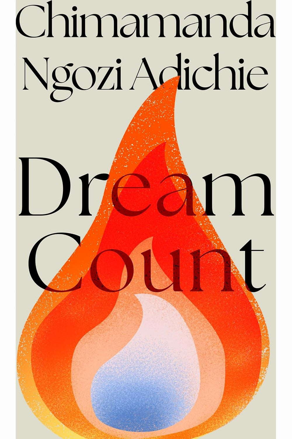 Dream Count by Chimamanda Ngozi Adichie