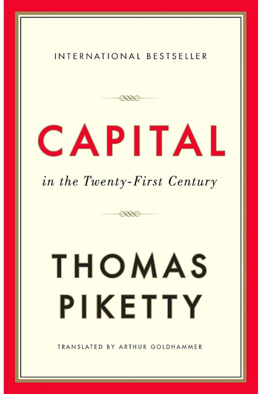 Capital in the Twenty-First Century by Thomas Piketty