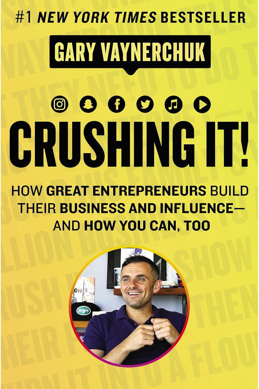 Crushing It! by Gary Vaynerchuk