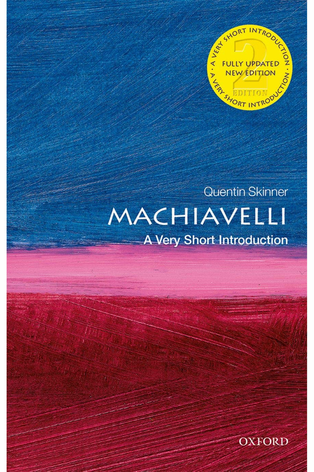 Machiavelli by Quentin Skinner