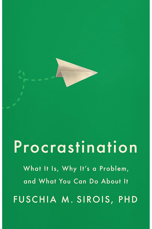 Procrastination by Fuschia M. Sirois