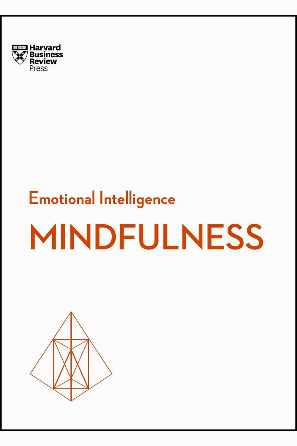 Mindfulness (HBR Emotional Intelligence Series) by Harvard Business Review
