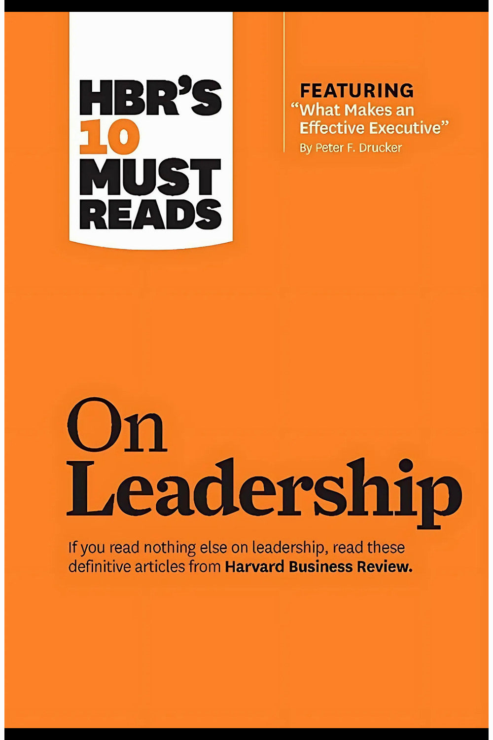 HBR's 10 Must Reads on Leadership by Harvard Business Review