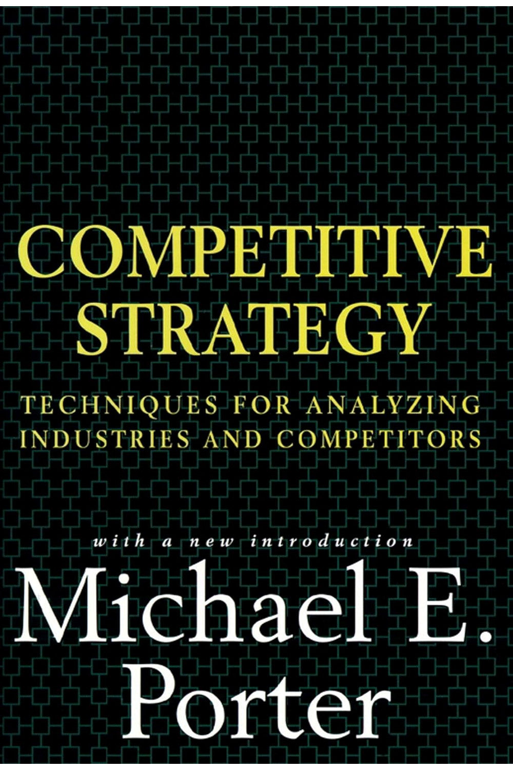 Competitive Strategy by Michael Porter