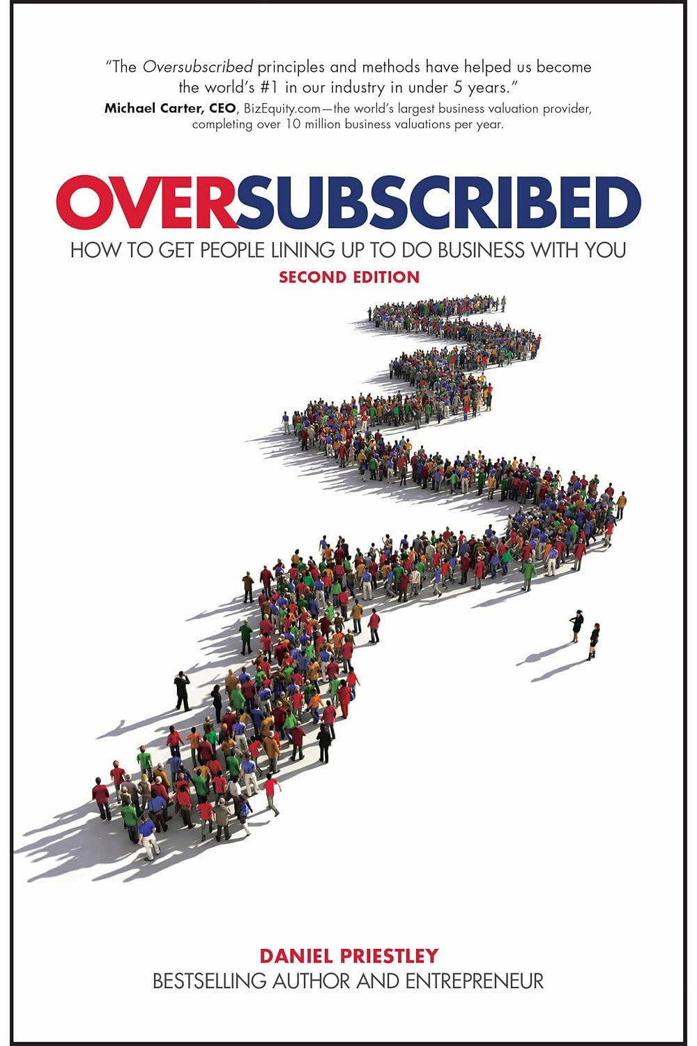 Oversubscribed by Daniel Priestley