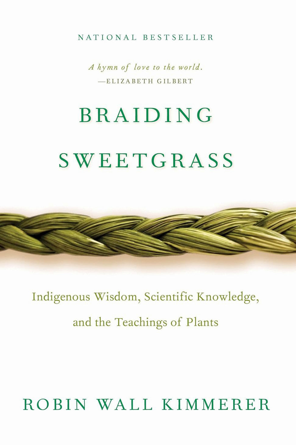 Braiding Sweetgrass by Robin Wall Kimmerer