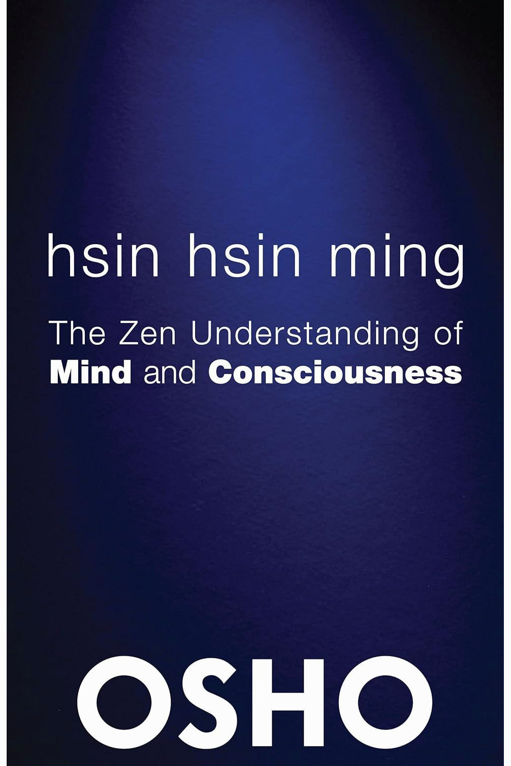 Hsin Hsin Ming: The Book of Nothing by Osho