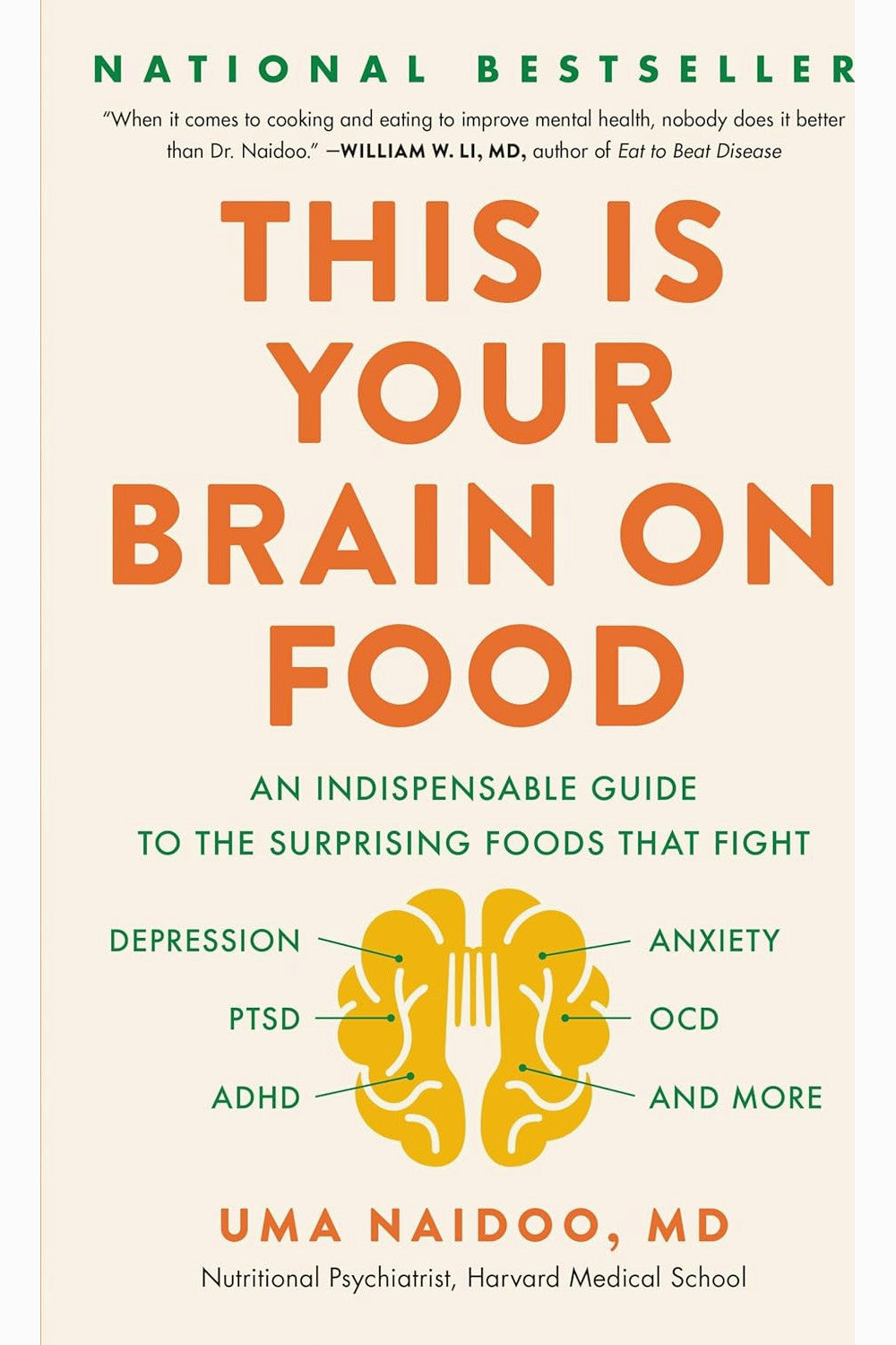 This Is Your Brain on Food by Uma Naidoo