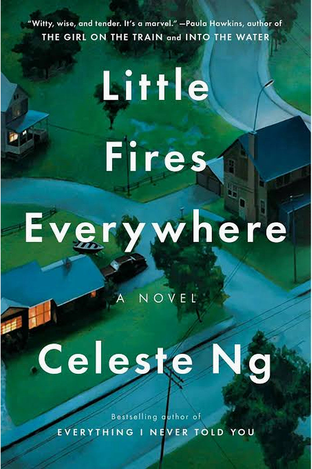 Little Fires Everywhere by Celeste Ng