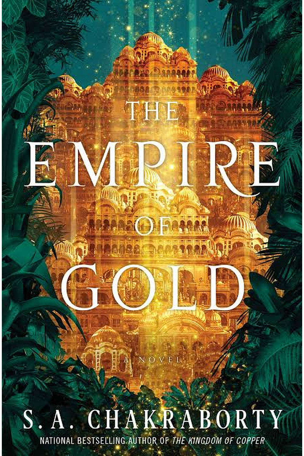 The Empire of Gold by S. A. Chakraborty