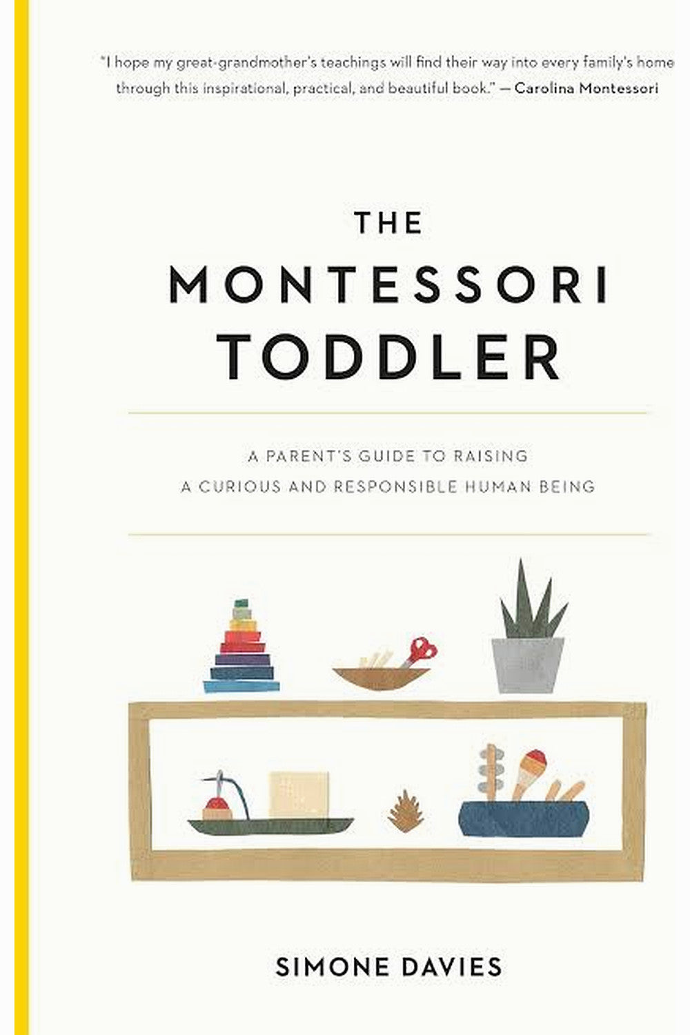 The Montessori Toddler by Simone Davies