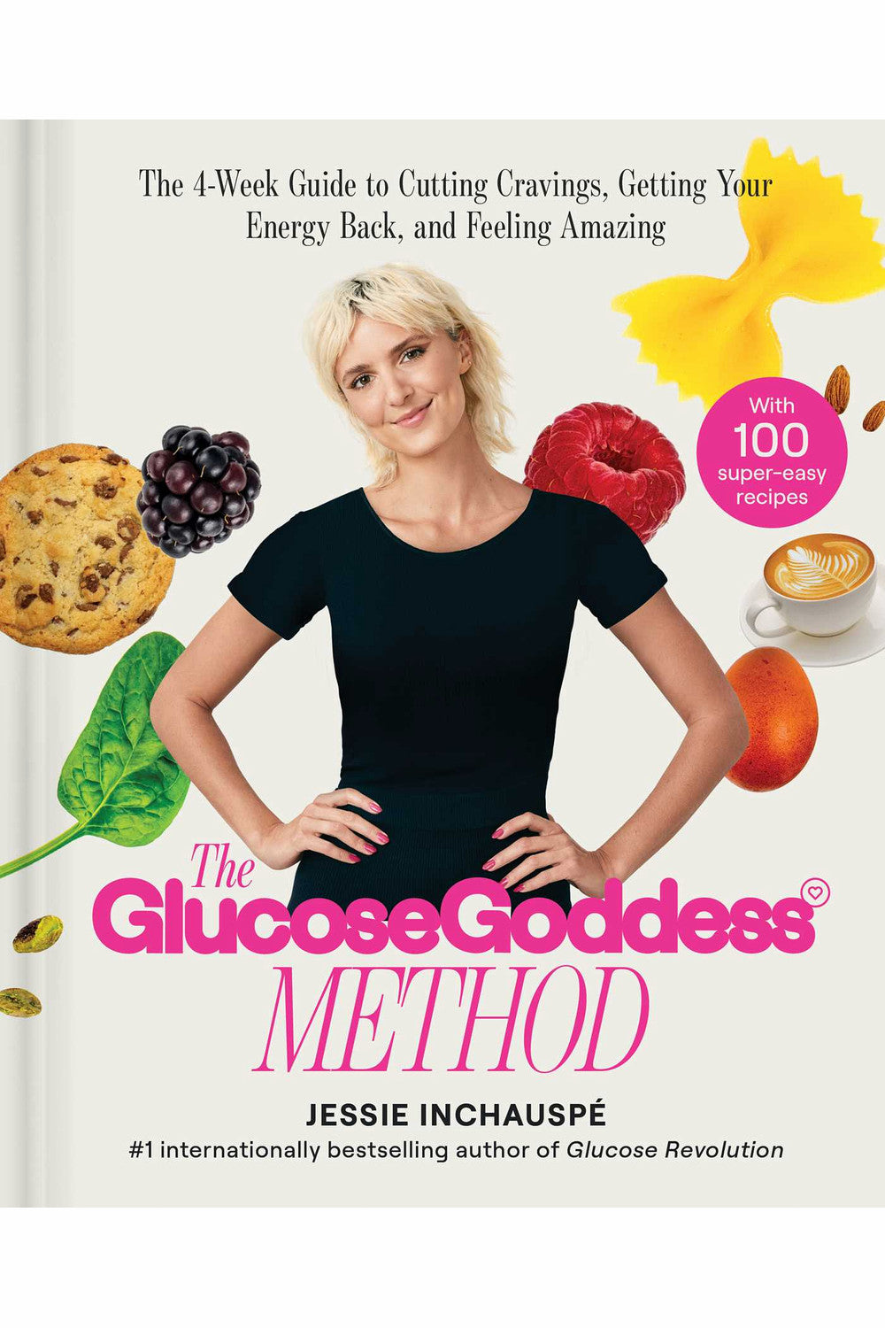 The Glucose Goddess Method by Jessie Inchauspé