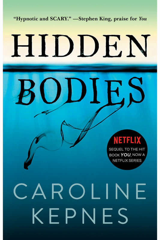 Hidden Bodies by Caroline Kepnes