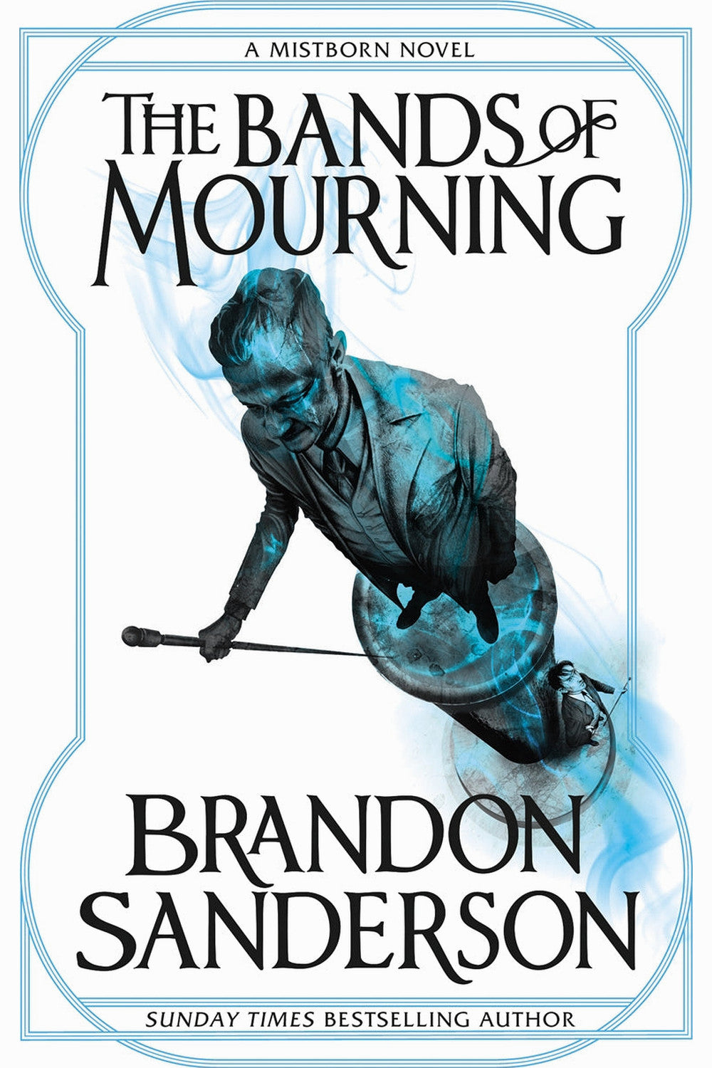 Mistborn: The Bands of Mourning by Brandon Sanderson