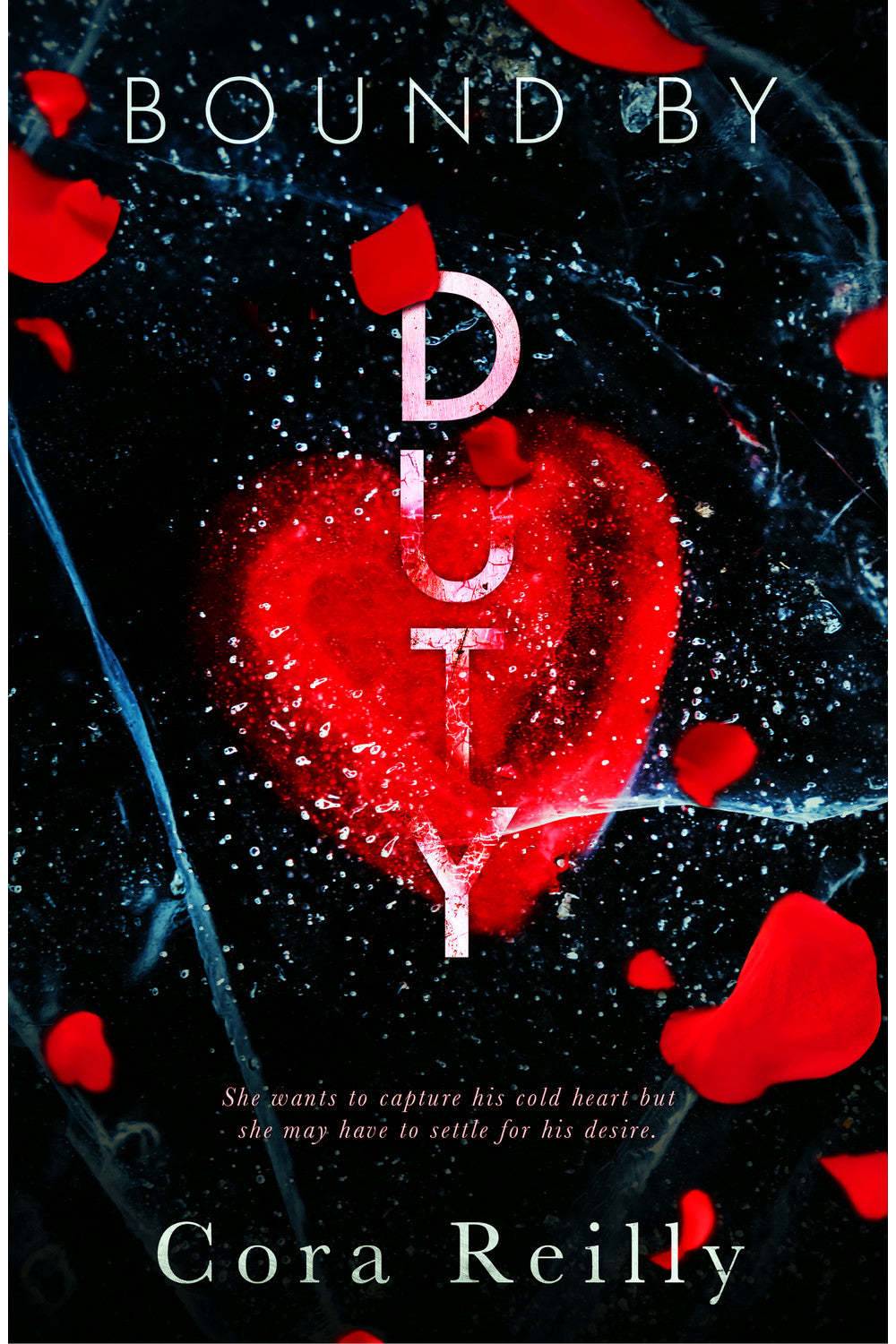 Bound By Duty by Cora Reilly