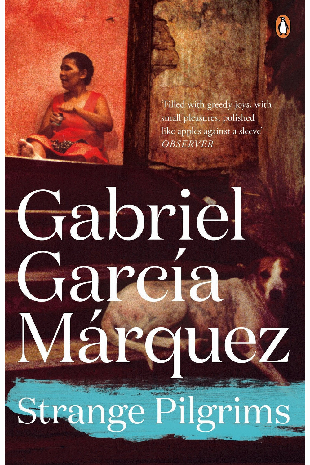 Strange Pilgrims by Gabriel García Márquez