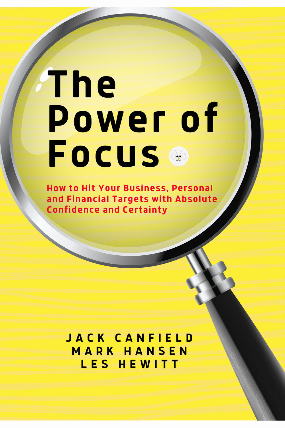 The Power of Focus by Jack Canfield