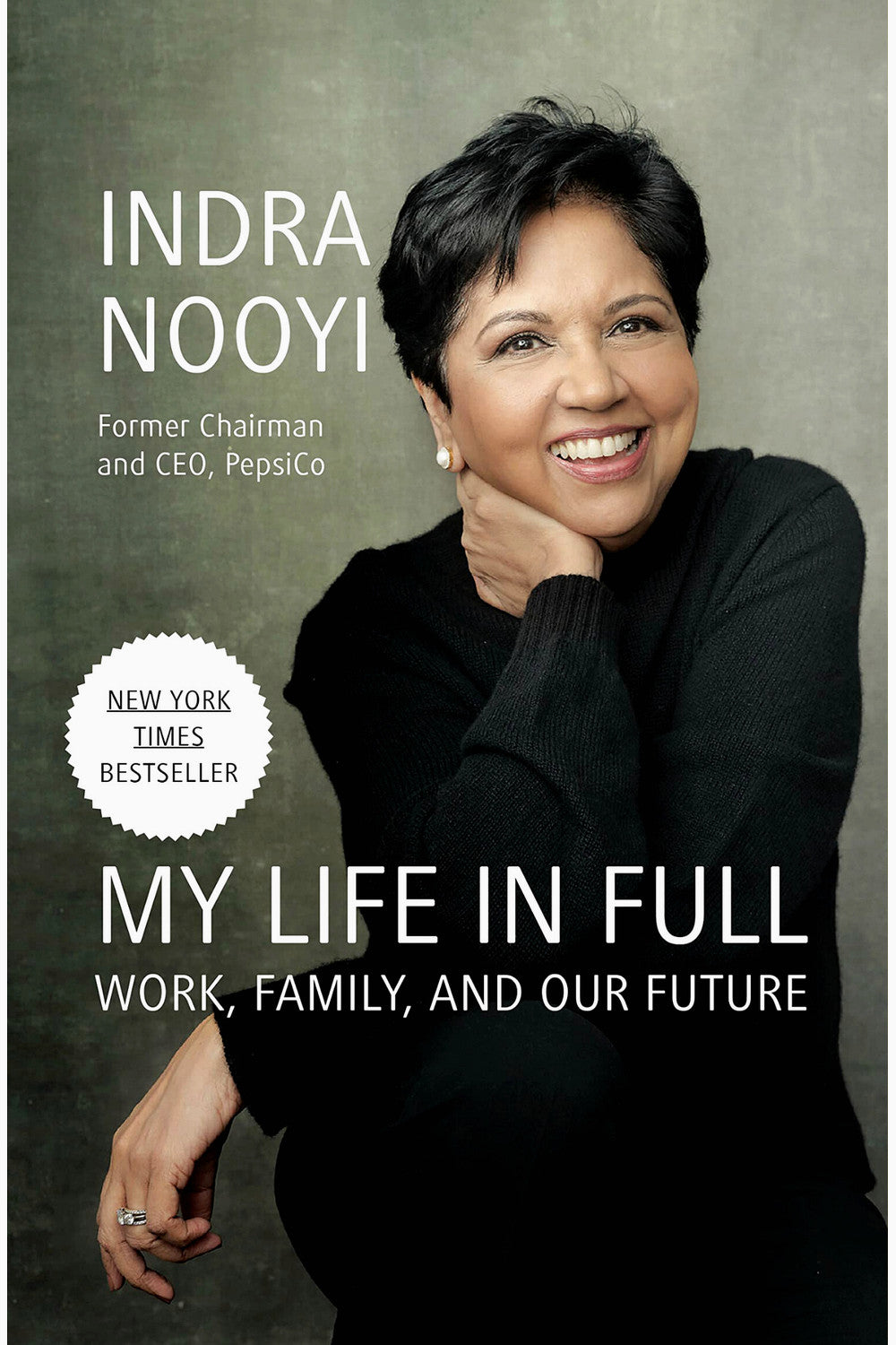 My Life in Full by Indra Nooyi