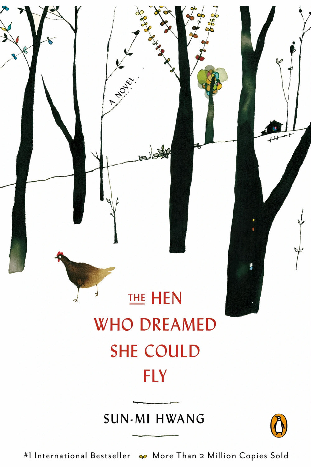 The Hen Who Dreamed She Could Fly by Sun-mi Hwang