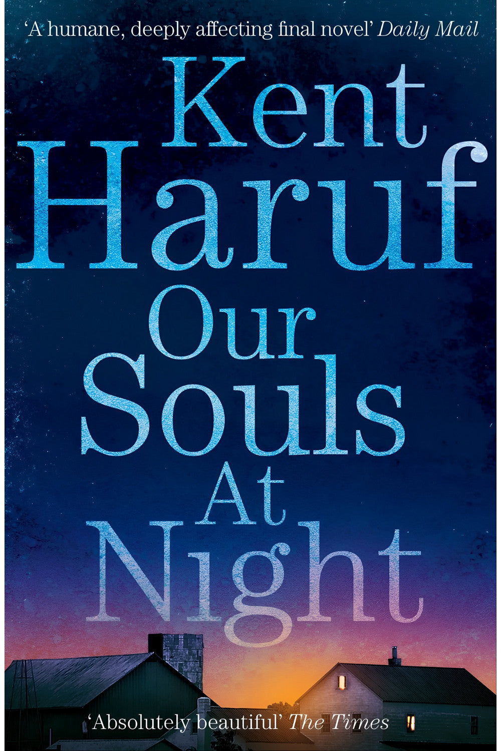 Our Souls at Night by Kent Haruf